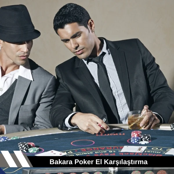 Bakara Poker El Karşılaştırma