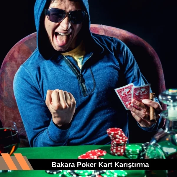 Bakara Poker Kart Karıştırma