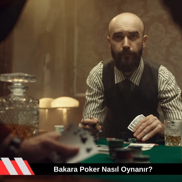 Bakara Poker Nasıl Oynanır