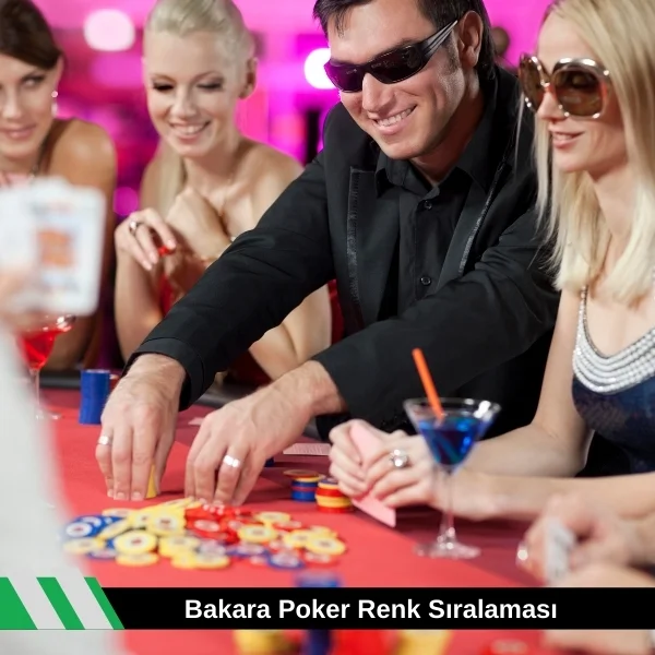 Bakara Poker Renk Sıralaması